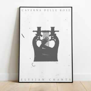 caverna-delle-rose-elysian-chants-music-ritual-neofolk-poster-©-2021-diego-cinquegrana-aimaproject-sa-nero